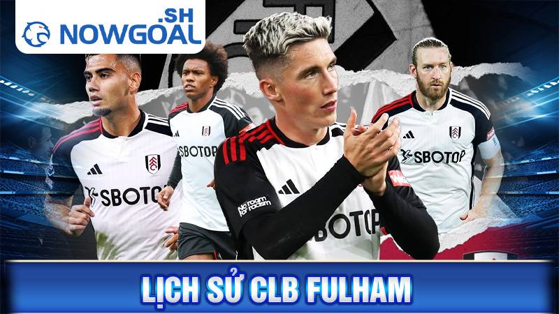 Lịch sử CLB Fulham